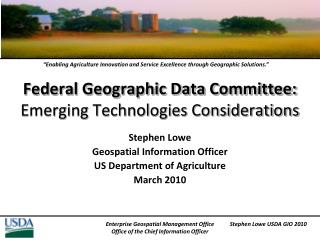 Federal Geographic Data Committee: Emerging Technologies Considerations