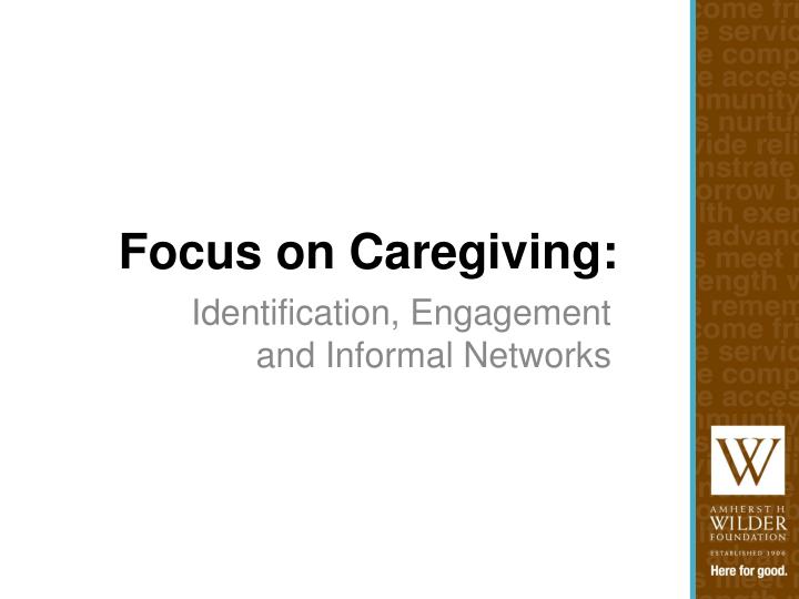 focus on caregiving