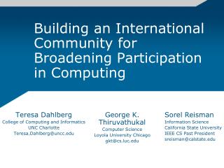 Building an International Community for Broadening Participation in Computing