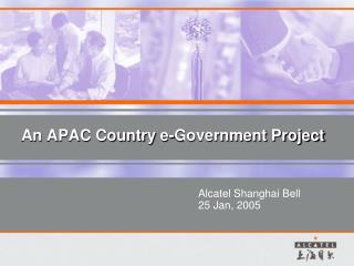 An APAC Country e-Government Project