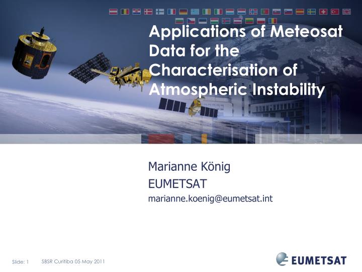 applications of meteosat data for the characterisation of atmospheric instability