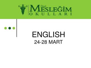 ENGLISH 24-28 MART