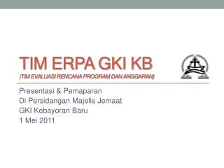 tim erpa gki kb tim evaluasi rencana program dan anggaran