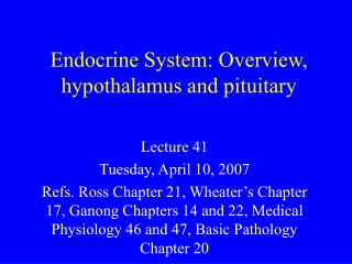 Endocrine System: Overview, hypothalamus and pituitary