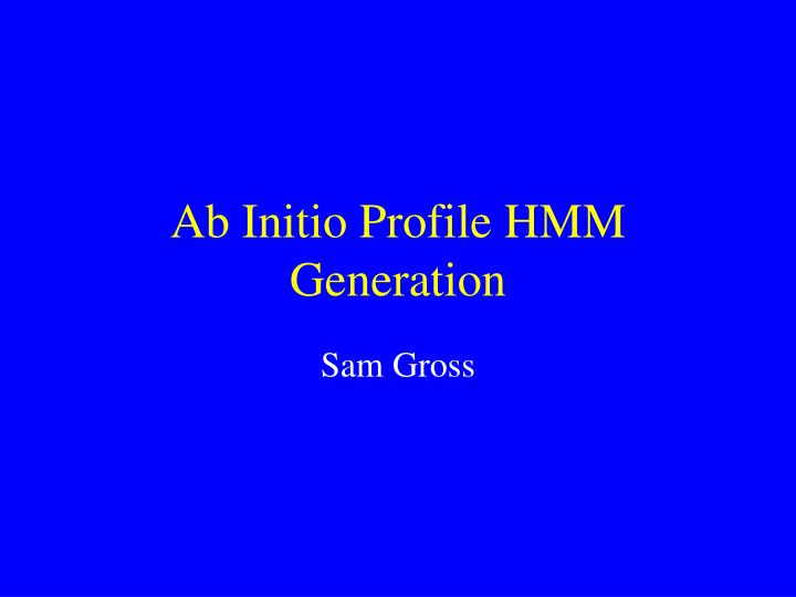 ab initio profile hmm generation