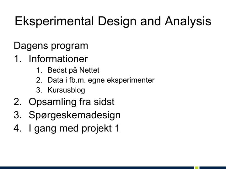 eksperimental design and analysis