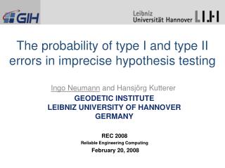 Geodetic InstitutE Leibniz University of Hannover Germany