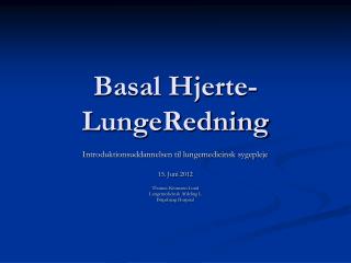 basal hjerte lungeredning