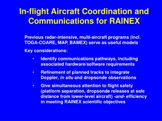 In-flight Aircraft Coordination and Communications for RAINEX