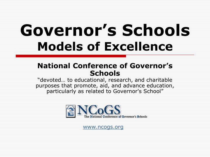 governor s schools models of excellence