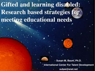 Gifted and learning disabled: Research based strategies for meeting educational needs
