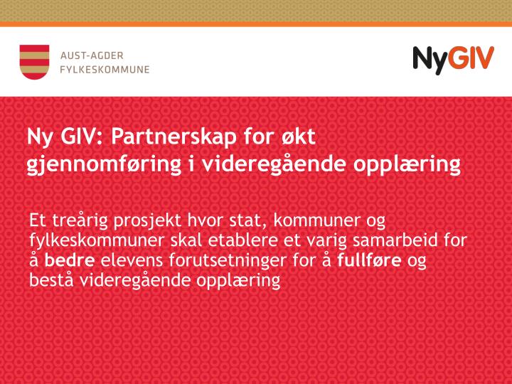 ny giv partnerskap for kt gjennomf ring i videreg ende oppl ring