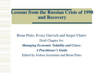 Lessons from the Russian Crisis of 1998 and Recovery