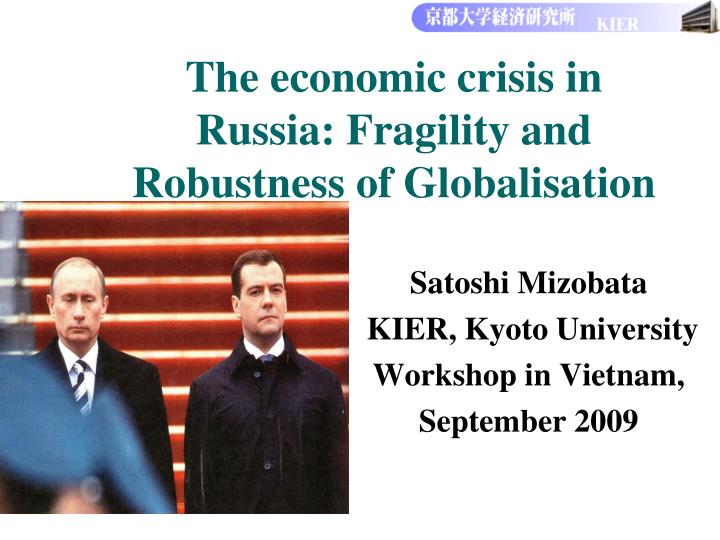 the economic crisis in russia fragility and robustness of globalisation