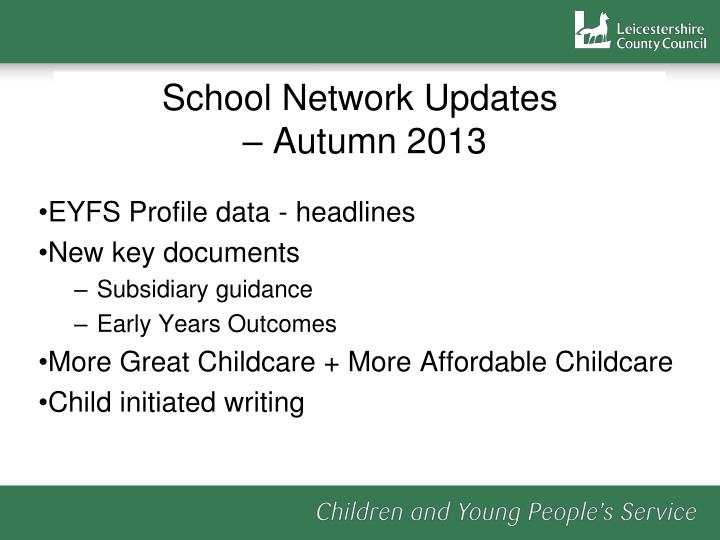 school network updates autumn 2013