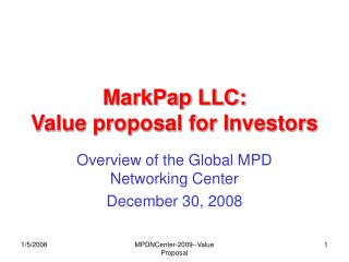 MarkPap LLC: Value proposal for Investors