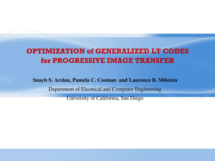 optimization of generalized lt codes for progressive image transfer