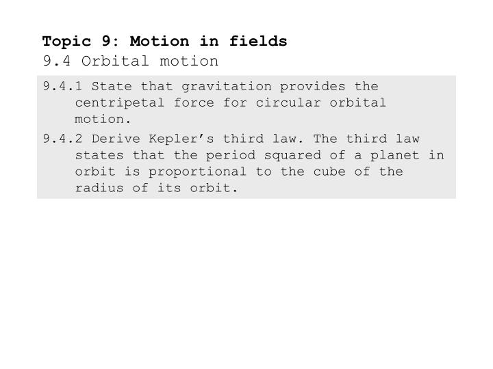 topic 9 motion in fields 9 4 orbital motion