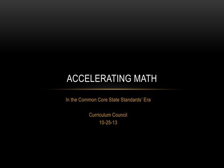 accelerating math