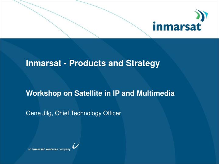 inmarsat products and strategy