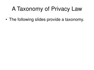 A Taxonomy of Privacy Law