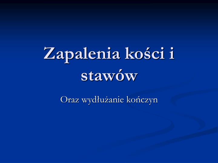 zapalenia ko ci i staw w