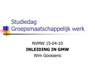 studiedag groepsmaatschappelijk werk