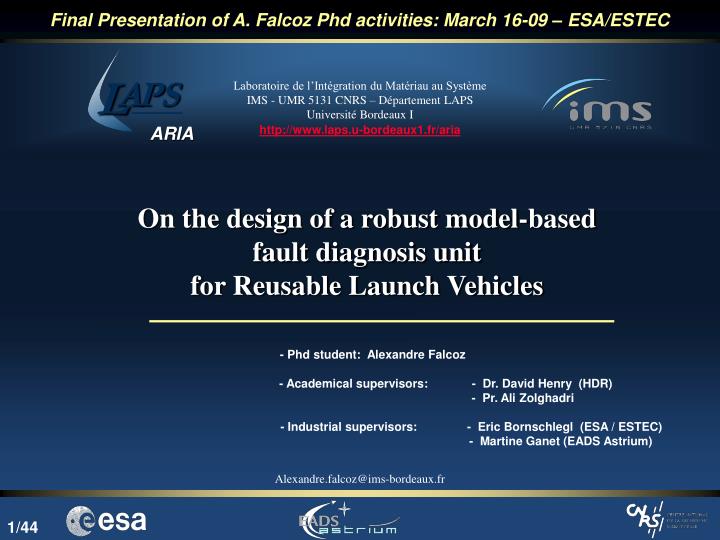 final presentation of a falcoz phd activities march 16 09 esa estec