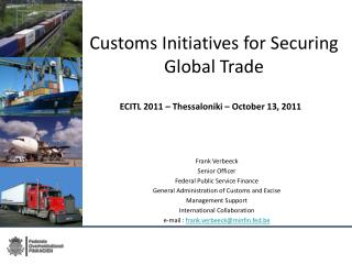Customs Initiatives for Securing Global Trade