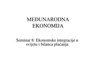 me unarodna ekonomija