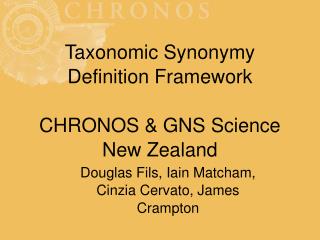 Taxonomic Synonymy Definition Framework CHRONOS &amp; GNS Science New Zealand