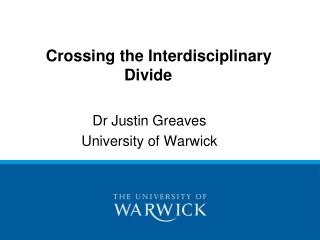 Crossing the Interdisciplinary 			 	Divide