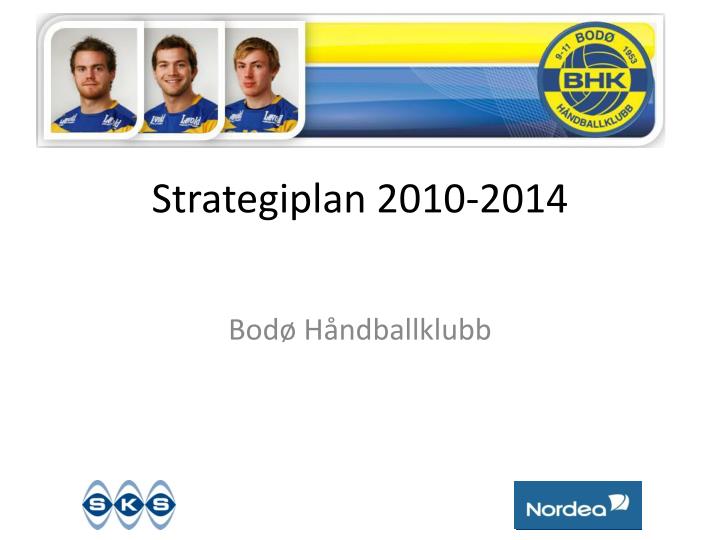strategiplan 2010 2014