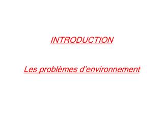 introduction les probl mes d environnement
