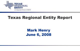 Texas Regional Entity Report