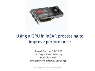 Using a GPU in InSAR processing to improve performance