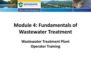 Module 4: Fundamentals of Wastewater Treatment