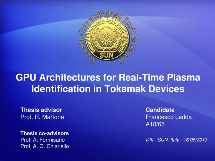 gpu architectures for real time plasma identification in tokamak devices