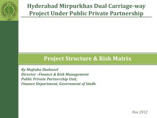 Project Structure &amp; Risk Matrix