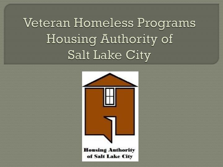 veteran homeless programs housing authority of salt lake city