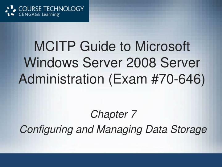 mcitp guide to microsoft windows server 2008 server administration exam 70 646