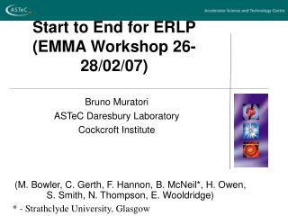 Start to End for ERLP (EMMA Workshop 26-28/02/07)