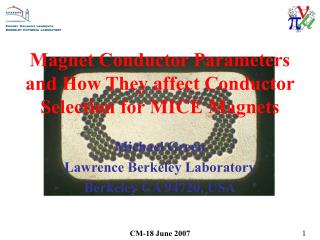 Magnet Conductor Parameters and How They affect Conductor Selection for MICE Magnets