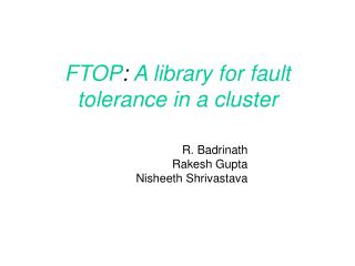 FTOP : A library for fault tolerance in a cluster
