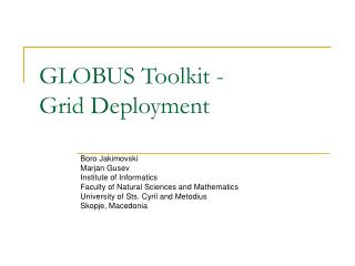 GLOBUS Toolkit - Grid Deployment