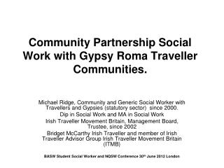 Community Partnership Social Work with Gypsy Roma Traveller Communities.