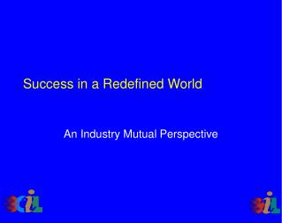 Success in a Redefined World