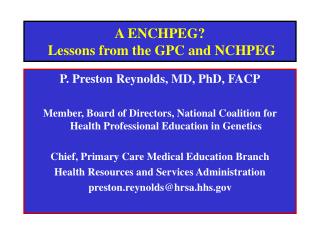 A ENCHPEG? Lessons from the GPC and NCHPEG