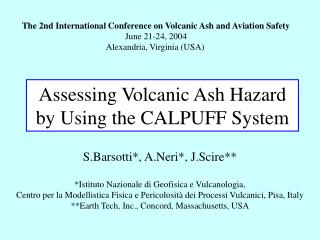 Assessing Volcanic Ash Hazard by Using the CALPUFF System