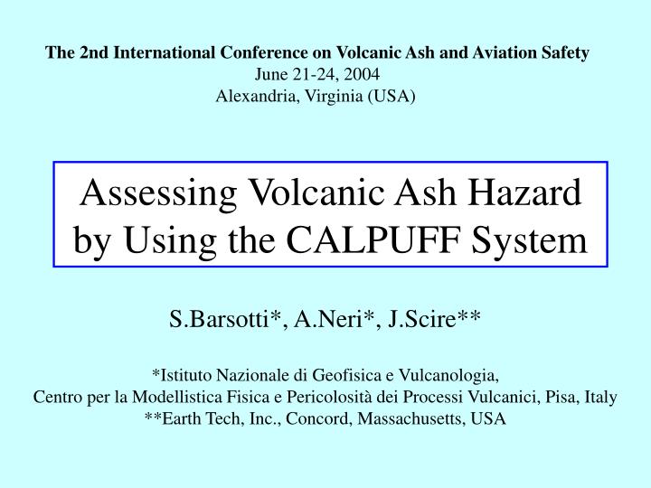 assessing volcanic ash hazard by using the calpuff system